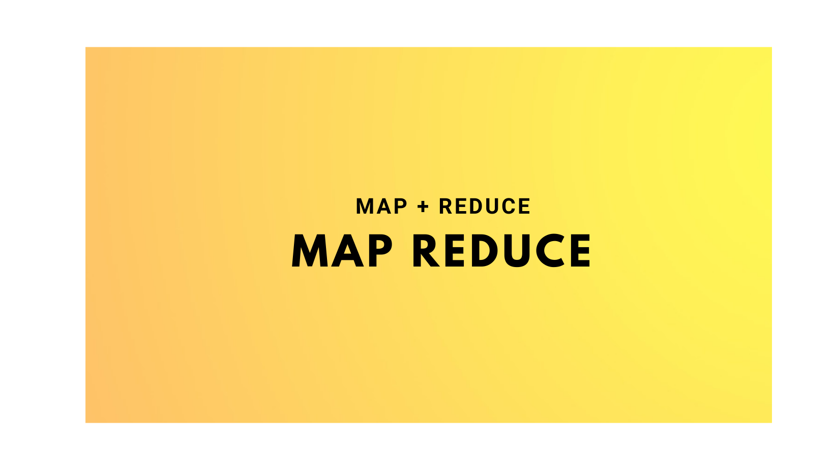 Map Reduce - Distributed process Engine